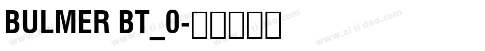 bulmer bt_0字体转换